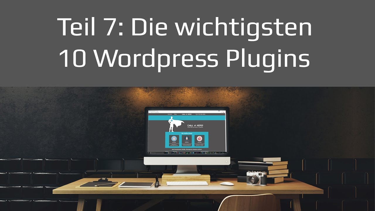 Die 10 wichtigsten Wordpress Plugins | Wordpress Tutorial ...